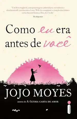 Como eu era antes de você – Jojo Moyes