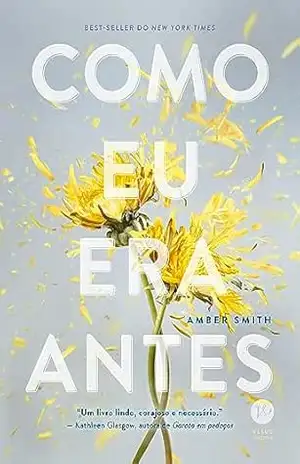 Como eu era antes (Vol. 1) – Amber Smith
