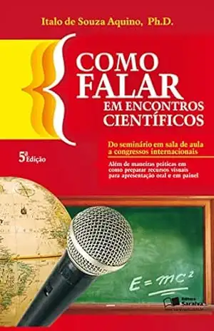 COMO FALAR EM ENCONTROS CIENTÍFICOS - ITALO DE SOUZA AQUINO