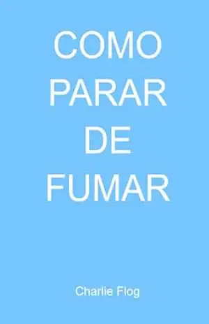 Como Parar De Fumar – Charlie Flog