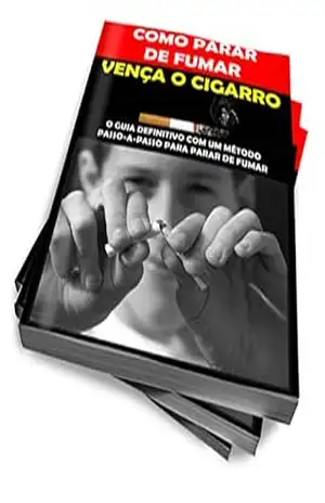 Como Parar de Fumar: Vença o Cigarro – Amanda Souza