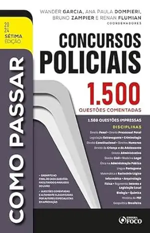 Como Passar em Concursos Policiais: 1.500 questões comentadas – Adolfo Mamoru Nishiyama