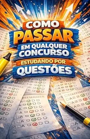 Como passar em qualquer concurso público: O Guia Prático do Estudo por Questões com Inteligência Artificial – Jeffrei  Peixoto