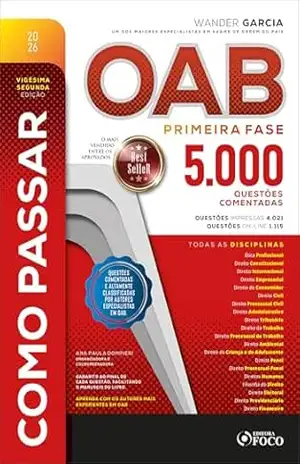 Como passar na OAB 1ª fase: 5.000 questões comentadas – 22. ed. – 2026 – Wander Garcia
