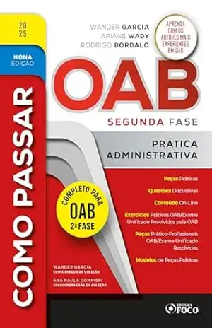 Como Passar na OAB 2ª Fase – Prática Administrativa 9ª Ed – 2025 – Wander Garcia