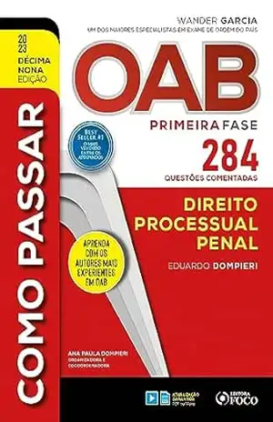 Como passar OAB – Direito Processual Penal – Eduardo Dompieri