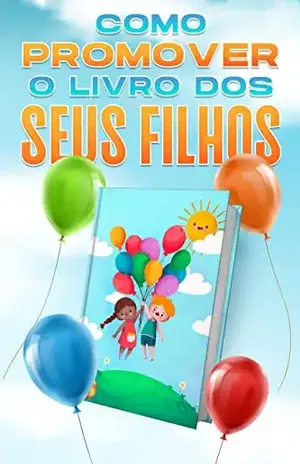 Como promover o livro dos seus filhos – D.K. Hawkins