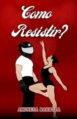 Como Resistir? - Andresa Barboza