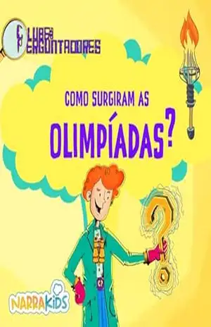 Como Surgiram as Olimpíadas? – Curiosidades para Crianças: Clube dos Perguntadores – Volume 1 – Dario Pato