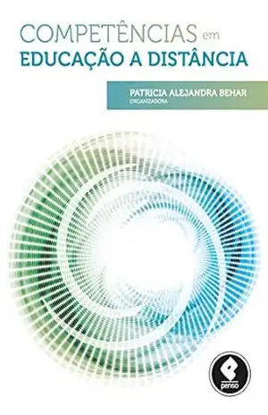 Competências em Educação a Distância – Patricia Alejandra Behar