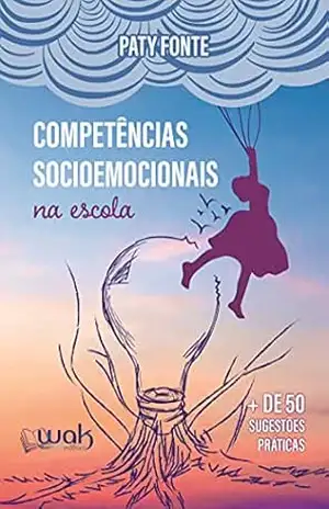 Competências Socioemocionais na Escola – Paty Fonte