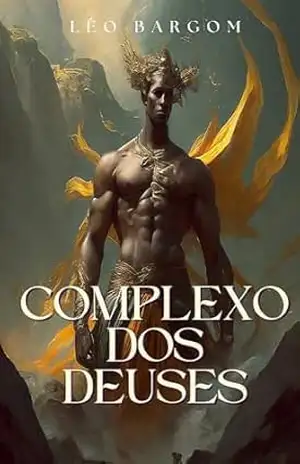 COMPLEXO DOS DEUSES – LÉO  BARGOM