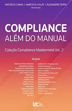 Compliance Além do Manual: Coleção Compliance Mastermind Vol. 2 - Matheus Cunha