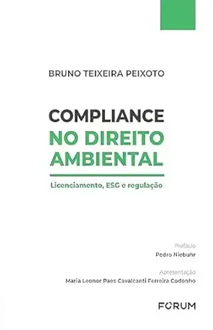 Compliance no Direito Ambiental – Bruno Teixeira Peixoto