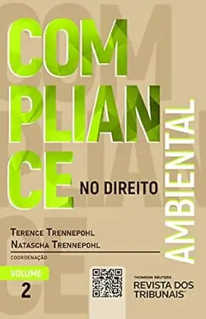 Compliance no Direito Ambiental – Vol. 2 – Terence Trennepohl
