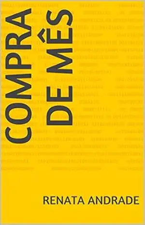 Compra de mês – Renata Andrade