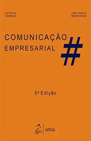 Comunicação Empresarial - Carolina Tomasi