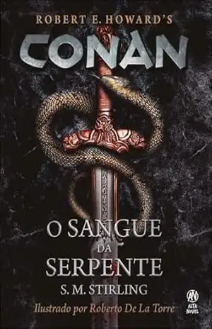 Conan: O Sangue da Serpente - S. M. Stirling