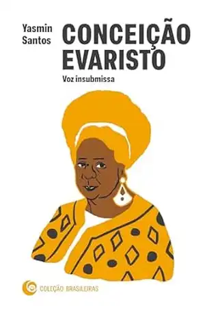 Conceição Evaristo – Yasmin Santos