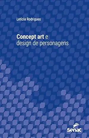 Concept art e design de personagens (Série Universitária) – Letícia Rodrigues