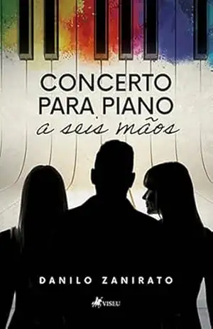 Concerto para piano a seis mãos - Danilo Zanirato