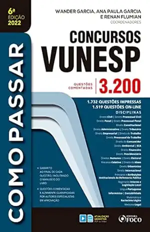 Concursos Vunesp: 3.200 questões comentadas – Wander Garcia