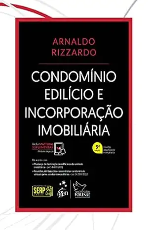 Condomínio Edilício e Incorporação Imobiliária – 9ª Edição 2022 – Arnaldo Rizzardo