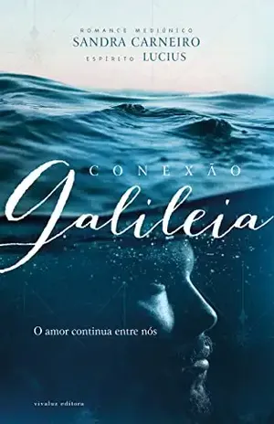 Conexão Galileia - Sandra  Carneiro