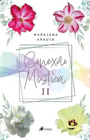 Conexão Mística II – Marajana Araujo