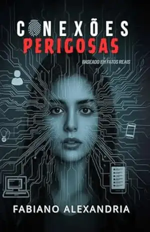 CONEXÕES PERIGOSAS – FABIANO ALEXANDRIA