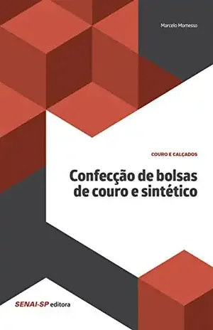Confecção de bolsas de couro e sintético (Couro e Calçados) - Marcelo Momesso
