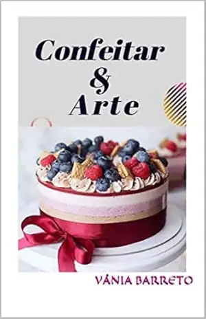 Confeitar & Arte (S1) – Vânia Barreto