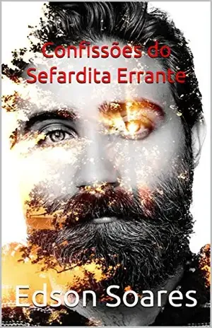 Confissões do Sefardita Errante – Edson Soares