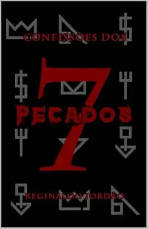 Confissões dos 7 Pecados - Reginaldo Jordão