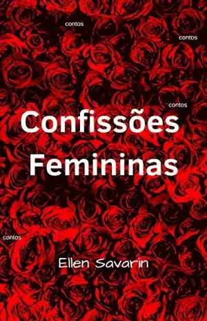 Confissões Femininas: Contos – Ellen Savarin