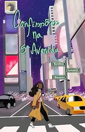 Confissões na 5ª Avenida – Karoline Fernanda Marques