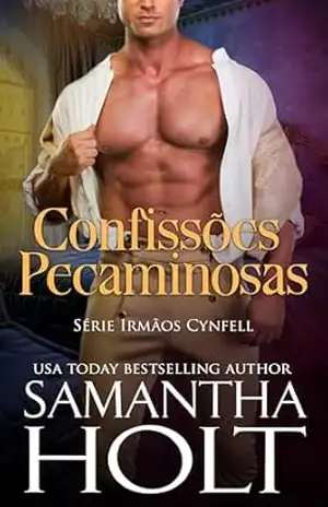 Confissões Pecaminosas: Romance de época regencial - Samantha Holt