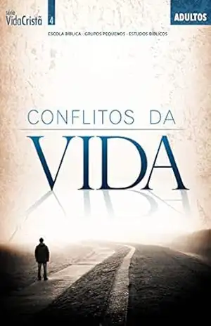 Conflitos da Vida | Professor (Vida Cristã) – Editora Cristã Evangélica