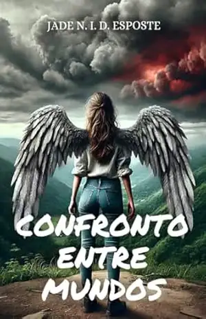Confronto entre Mundos – Jade  N. I. D. Esposte