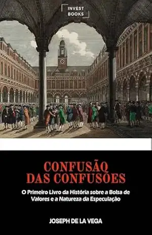 Confusão das Confusões – Joseph de la Vega