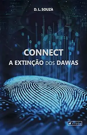 Connect: A extinção dos Dawas – D. L. Souza