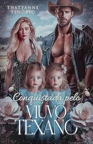 Conquistada pelo Viúvo Texano (Série Montgomery Livro 2) - Thatyanne Tenório