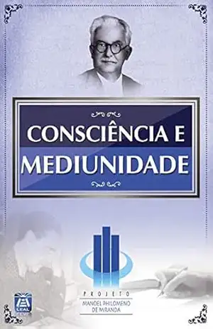 Consciência e Mediunidade – Divaldo Pereira Franco