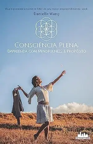 Consciência Plena – Danielle Wang