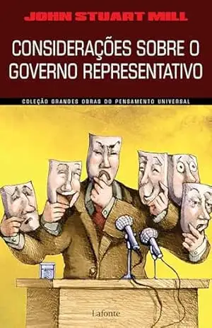 Considerações sobre o Governo Representativo – John Stuart Mill