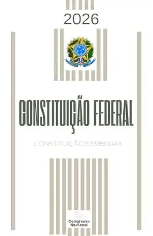 Constituição Federal: com Índice & Atualizada (Maio de 2026) – Congresso Nacional