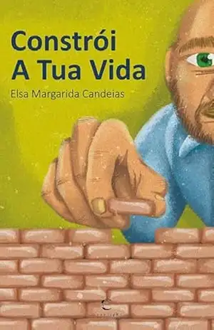 Constrói A Tua Vida – Elsa Margarida Candeias