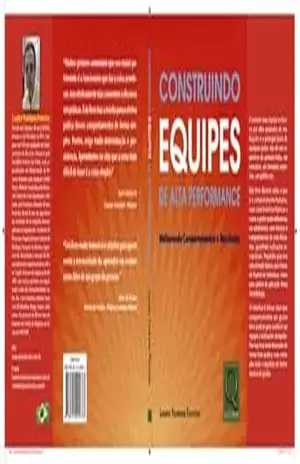 Construindo Equipes de Alta Performance Melhorando Comportamentos e resultados – Lauter Fontana Ferreira