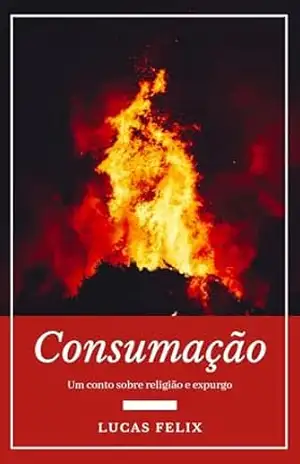 Consumação – Lucas Felix