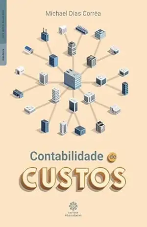 Contabilidade de custos – Michael Dias Correa